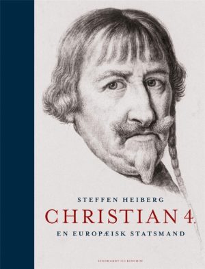 Christian 4.- en europæisk statsmand (Bog)