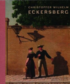 Christoffer Wilhelm Eckersberg (english Edition) - Kasper Monrad - Bog