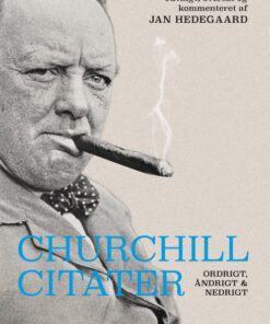 Churchill-citater - Ordrigt, åndrigt og nedrigt (E-bog)