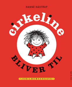 Cirkeline bliver til (Bog)