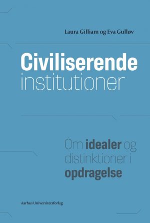 Civiliserende Institutioner - Eva Gulløv - Bog