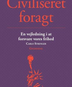 Civiliseret Foragt - Carlo Strenger - Bog