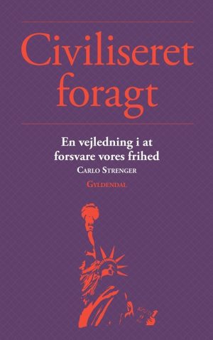 Civiliseret Foragt - Carlo Strenger - Bog