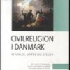 Civilreligion I Danmark - Margit Warburg - Bog