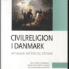 Civilreligion i Danmark . (Bog)