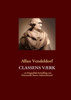 Classens Værk - Allan Vendeldorf - Bog