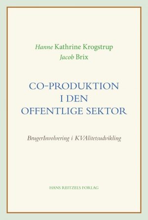 Co-produktion I Den Offentlige Sektor - Hanne Kathrine Krogstrup - Bog