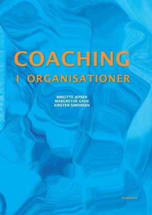 Coaching I Organisationer - Kirsten Simonsen - Bog