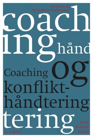 Coaching Og Konflikthåndtering - Gry Asnæs - Bog