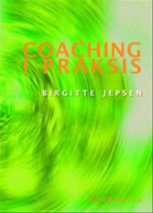 Coaching i praksis (Bog)