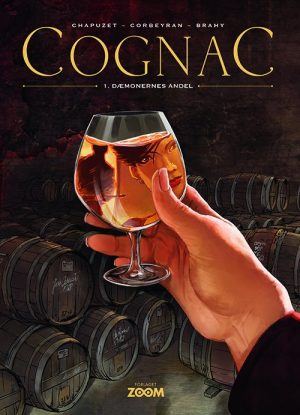 Cognac 1: Dæmonernes Andel - Chapuzet - Tegneserie