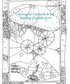 Coloring For Calmness And Joy - Mi Wi Joh - Bog