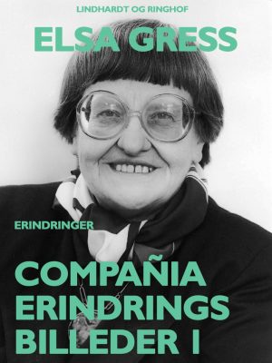 CompaÃ±ia: Erindringsbilleder 1 - Elsa Gress - Bog