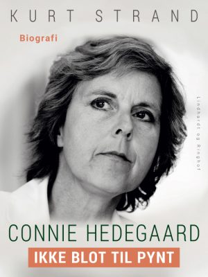 Connie Hedegaard. Ikke blot til pynt (E-bog)