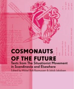 Cosmonauts Of The Future - Mikkel Bolt - Bog