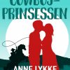 Cowboy-prinsessen (E-bog)