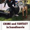 Crime And Fantasy In Scandinavia - Andrew Nestingen - Bog