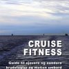 Cruise Fitness (E-bog)