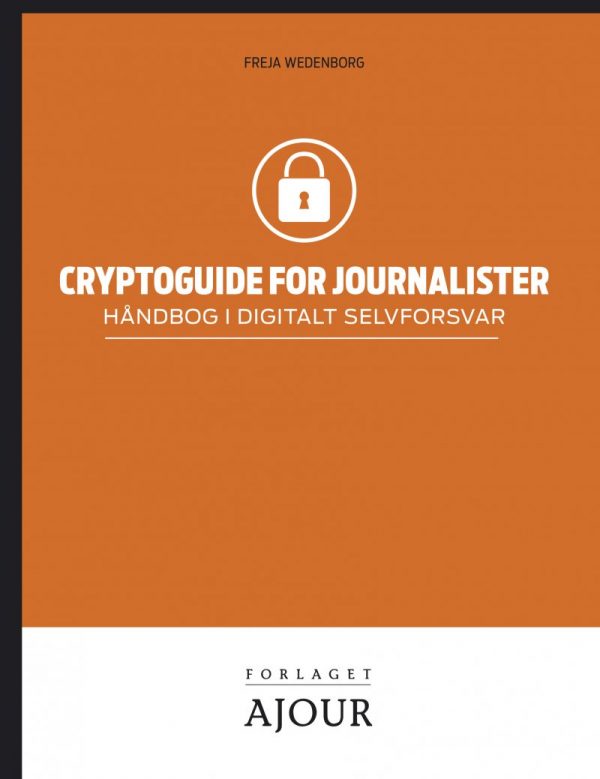 Cryptoguide For Journalister - Freja Wedenborg - Bog