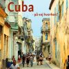 Cuba - på vej hvorhen? (E-bog)