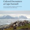 Cultural Encounters at Cape Farewell (Bog)