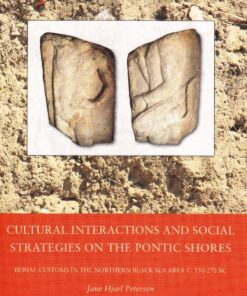 Cultural Interactions and Social Strategies on the Pontic Shores (E-bog)