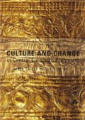 Culture And Change In Central European Prehistory - Helle Vandkilde - Bog