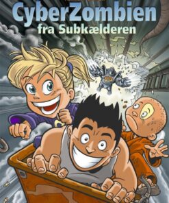 CyberZombien fra Subkælderen (E-bog)