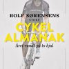 Cykel Almanak - Rolf Sørensen - Bog