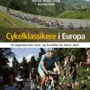 Cykelklassikere i Europa (Bog)