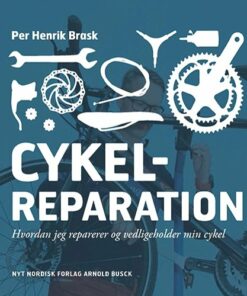 Cykelreparation - Per Henrik Brask - Bog