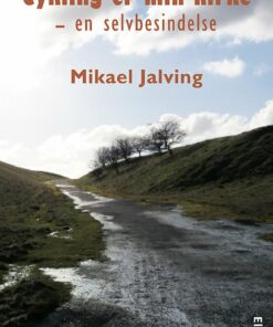 Cykling Er Min Kirke - Mikael Jalving - Bog