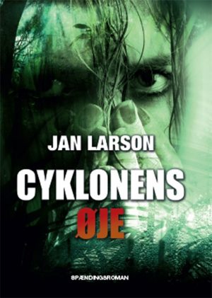 Cyklonens øje - Jan Larson - Bog