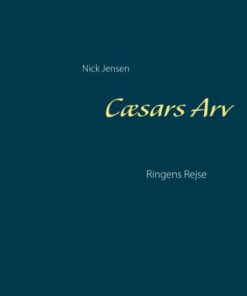Cæsars Arv - Nick Jensen - Bog
