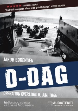 D-Dag - Operation Overlord 6. juni 1944 (Lydbog)