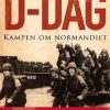D-dag. Kampen om Normandiet (Lydbog)