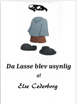 DA LASSE BLEV USYNLIG (E-bog)