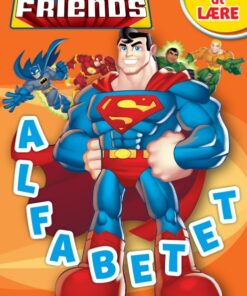 DC Superfriends: Sjovt at lære: Alfabetet (Bog)