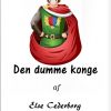 DEN DUMME KONGE (E-bog)