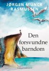 DEN FORSVUNDNE BARNDOM (E-bog)