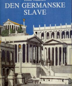 DEN GERMANSKE SLAVE (E-bog)