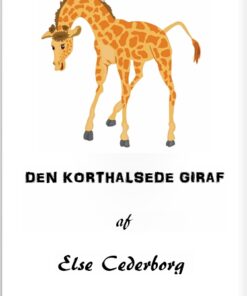 DEN KORTHALSEDE GIRAF (E-bog)