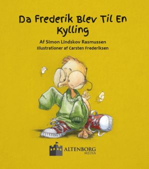 Da Frederik Blev Til En Kylling (Bog)