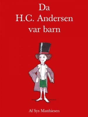 Da H.C. Andersen var barn (E-bog)