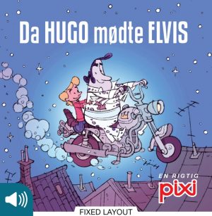 Da Hugo mødte Elvis (E-bog)