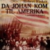 Da Johan kom til Amerika (E-bog)