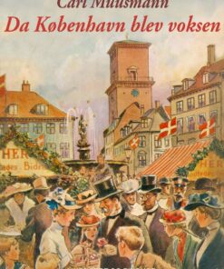 Da København Blev Voksen - Carl Muusmann - Bog