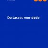 Da Lasses Mor Døde - L. Falsig - Bog