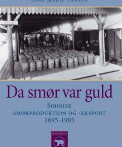 Da Smør Var Guld - Inge Marie Larsen - Bog