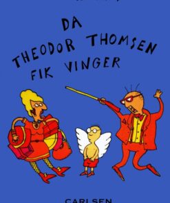 Da Theodor Thomsen fik vinger (E-bog)